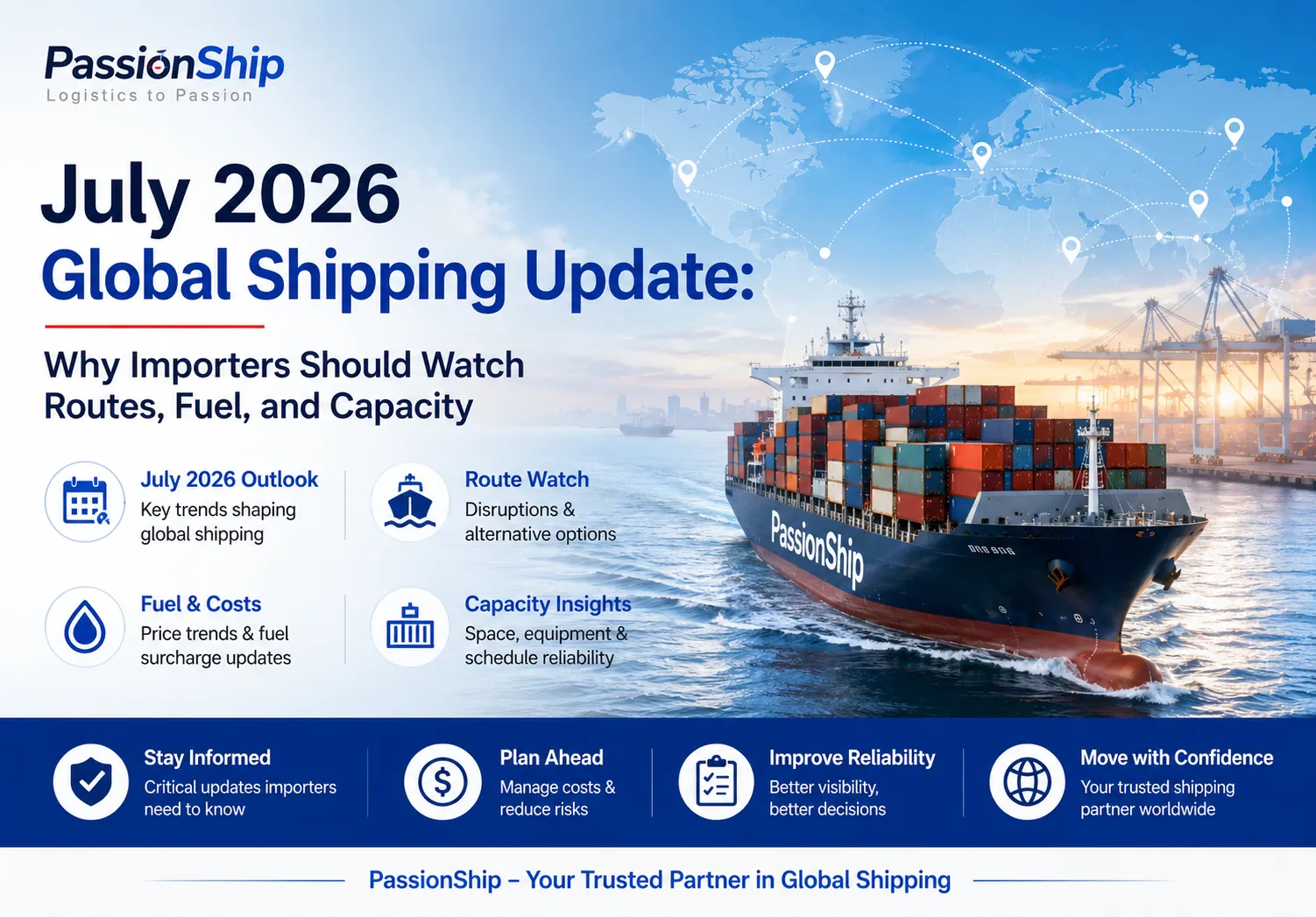 July 2026 Global Shipping Update: Why Importers Should Watch Routes, Fuel and Capacity