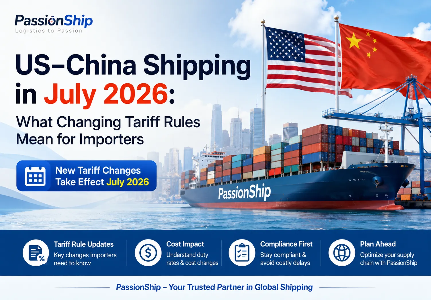US-China Shipping in July 2026: What Changing Tariff Rules Mean for Importers