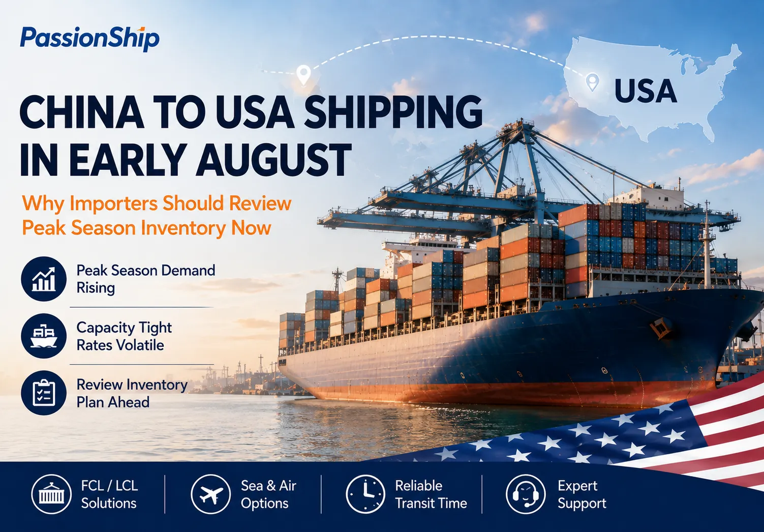 China-to-USA Shipping in Early August: Why Importers Should Review Peak-Season Inventory Now